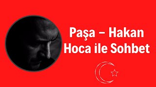 Sayın Paşa-Hakan Hoca ile Yatırım Sohbeti