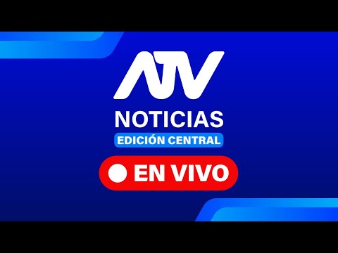 ATV Noticias Edición Central 💻 EN VIVO 📲 - Programa 05 de marzo de 2025 ATV Noticias Edición Central 💻 EN VIVO 📲 - Programa 05 de marzo de 2025