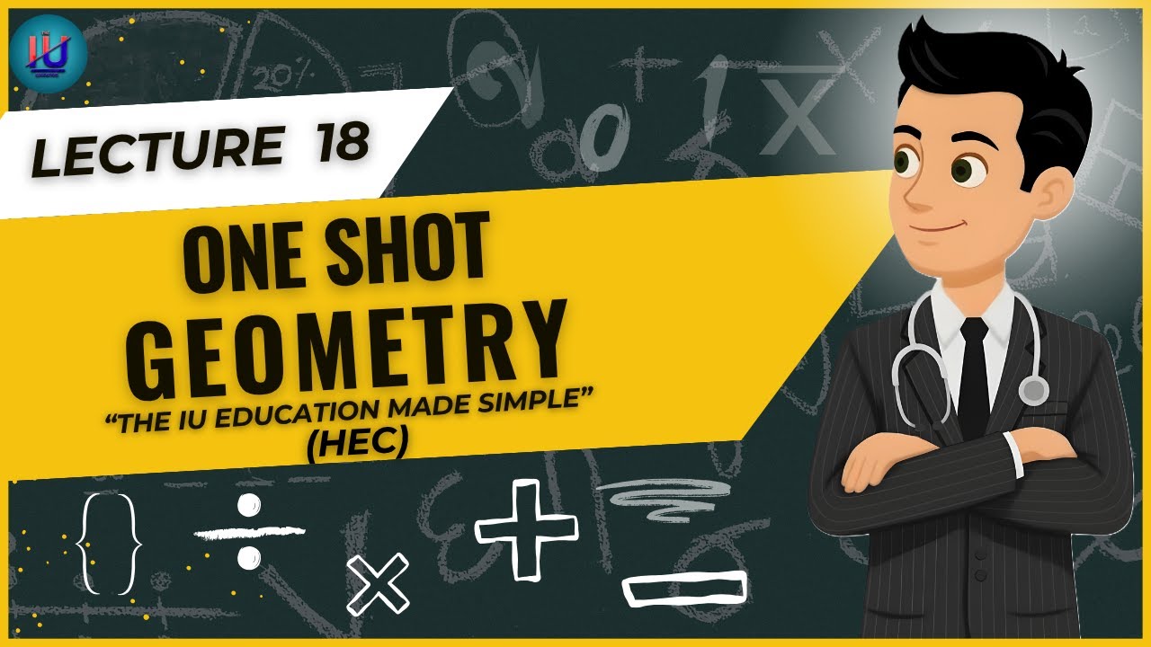 Lecture 18 | One Shot Geometry – Learn Complete Geometry in Just One ...