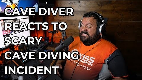 CAVE DIVER REACTS TO SCARY CAVE DIVING INCIDENT