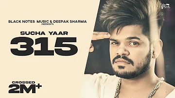 315 | SUCHA YAAR | Street Boy | Latest Punjabi Songs 2019