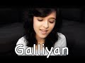 Galliyan - Ek Villain (Ankit Tiwari) | Female Cover by Shirley Setia feat. The Gunsmith