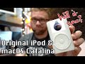 Original iPod and Catalina – Will it Sync?