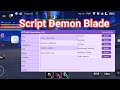 Script Demon Blade New Update