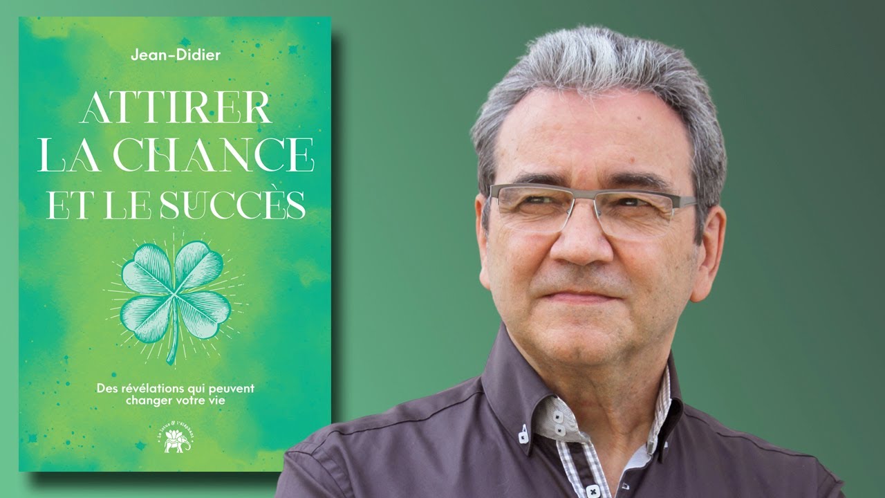 Attirer la chance et le succès le livre du médium Jean-Didier en Review