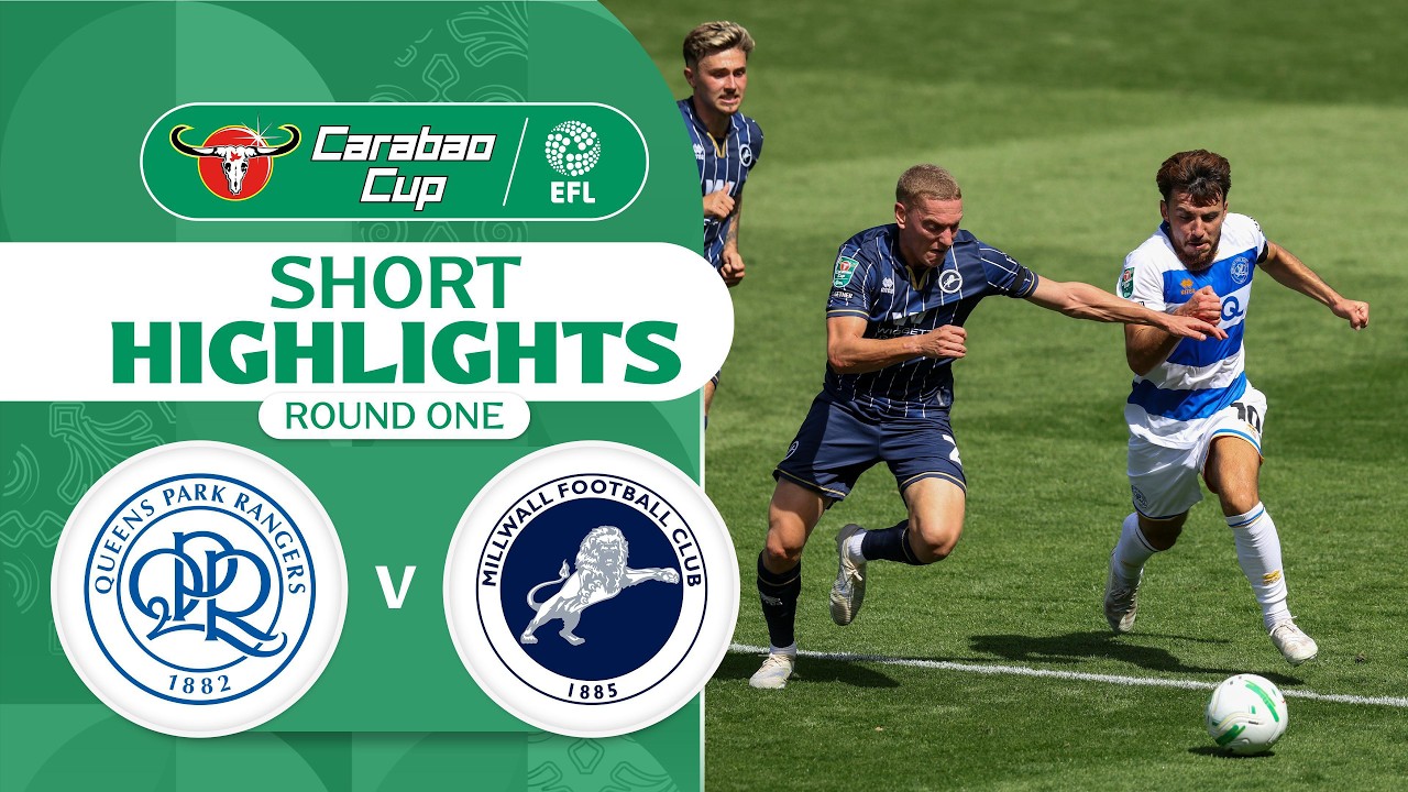 [Highlights] EFL Carabao Cup : Queens Park Rangers vs Millwall (08-08-69)