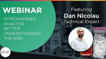 Nitrosamines Analysis - Better Understanding the Risk