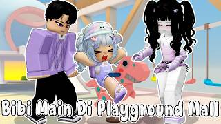 BIBI BERMAIN KE PLAYGROUND DALAM MALL METROLIFE || METROLIFE 🏡 ROBLOX INDOESIA