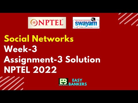 NPTEL Social Networks Week 3 Answer Assignment 3 Solution
