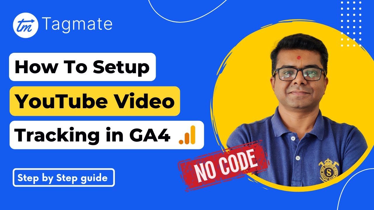 Tagmate Tutorials: How to setup YouTube video tracking in GA4 | No Coding required