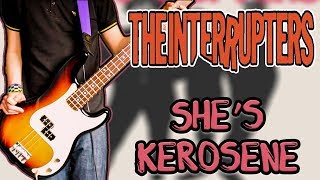 The Interrupters - She's Kerosene Bass Cover chords