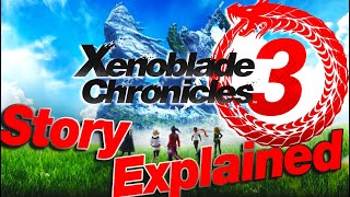 Xenoblade Chronicles 3 Story Explained (1/2)