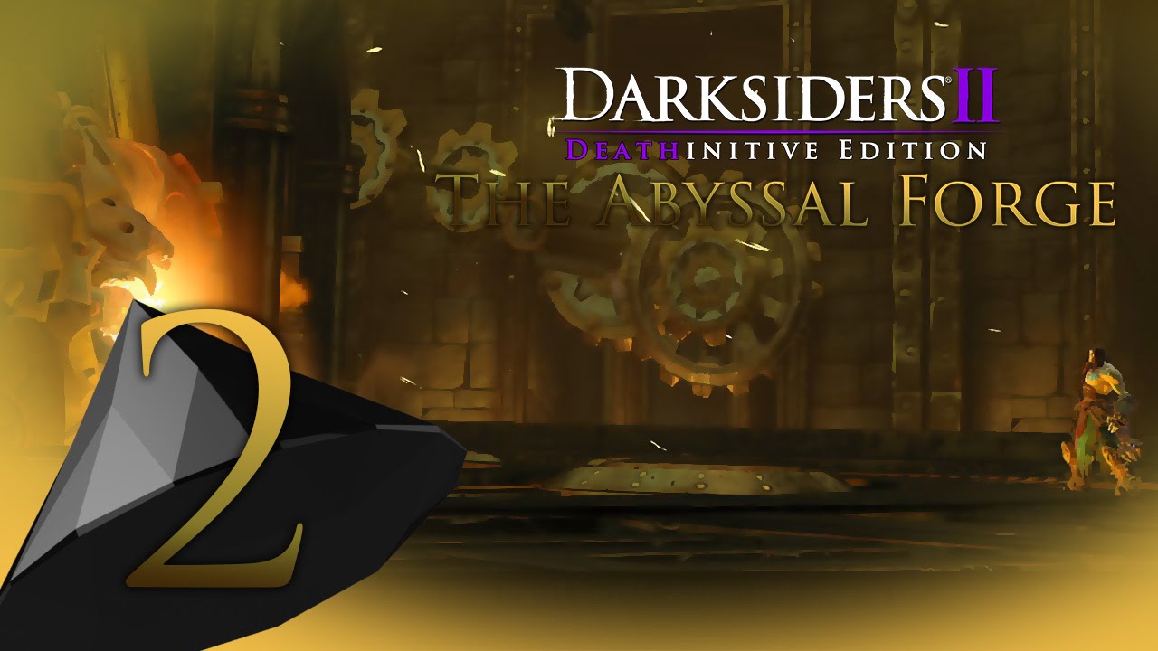 Darksiders II Abyssal Forge DLC 2 Chaos Ore BD Continues YouTube darksiders-ii-abyssal-forge-dlc-2-chaos-ore-bd-continues-youtube