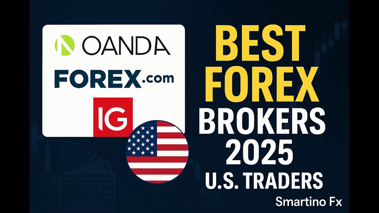 Best Forex Brokers for U.S. Traders (2025 Review) 