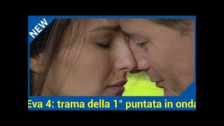 Le tre rose di Eva 4: trama della 1° puntata in onda l’8 novembre