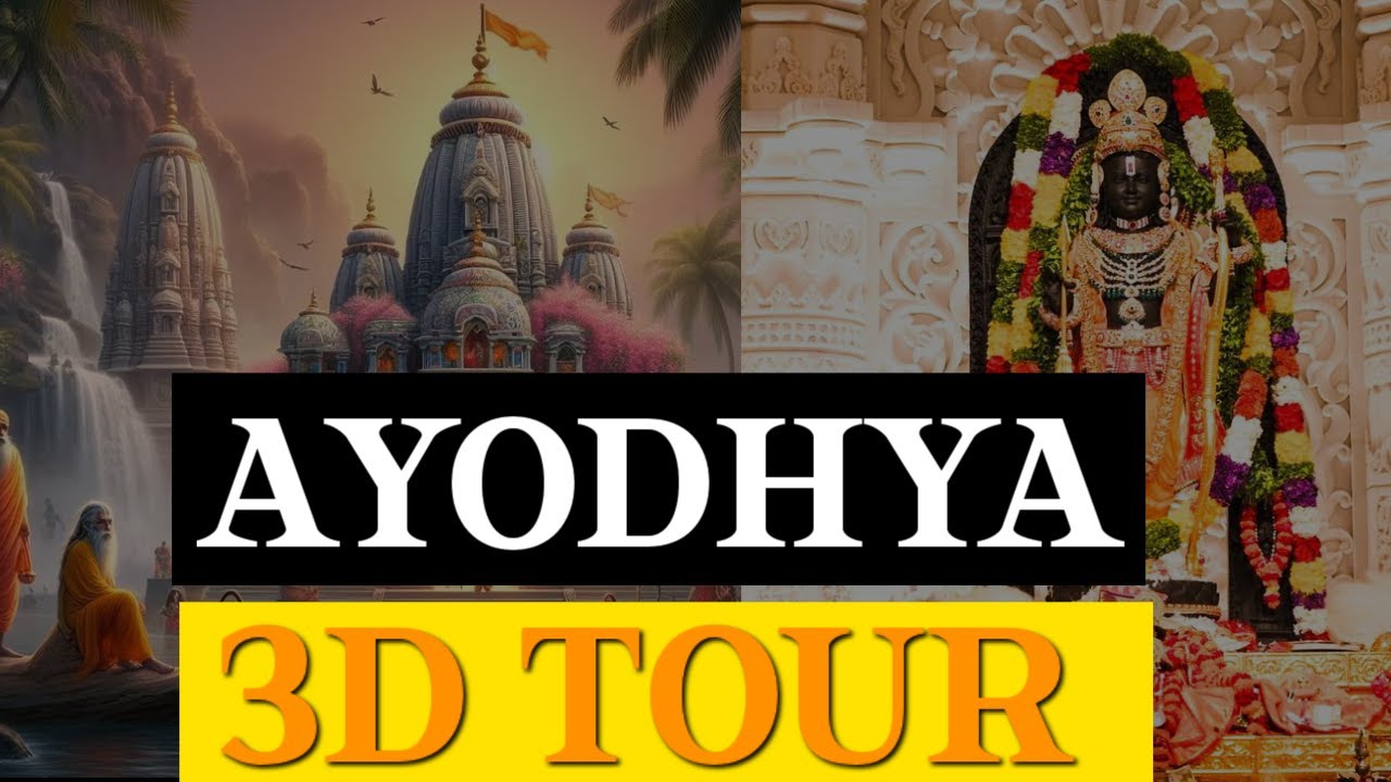 AYODHYA 3D TOUR|AYODHYA|RAM MANDIR|AYODHYA - YouTube