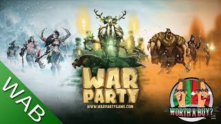 War Party Review - Worthabuy? War Party Review - Worthabuy?