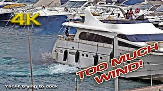 Too much wind to dock!