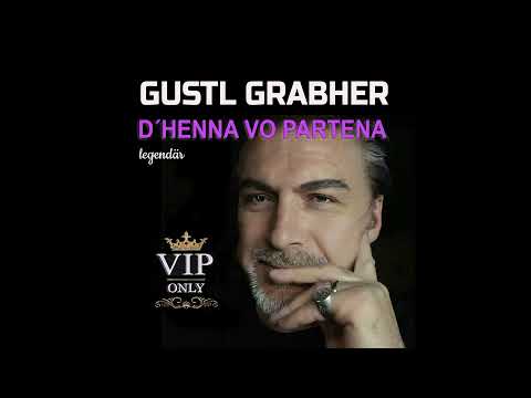 Gustl Grabher - D´Henna vo Partena 2021