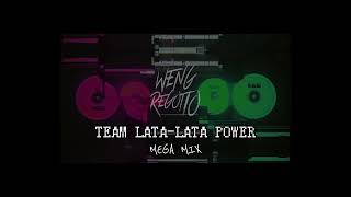 Team Latalata Power  Djweng remix