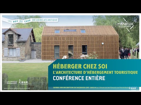 Les RDV du CAUE #15 / Héberger chez soi. Conférence entière