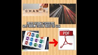 Cara cepat mengubah file excel, word dan visio ke pdf
