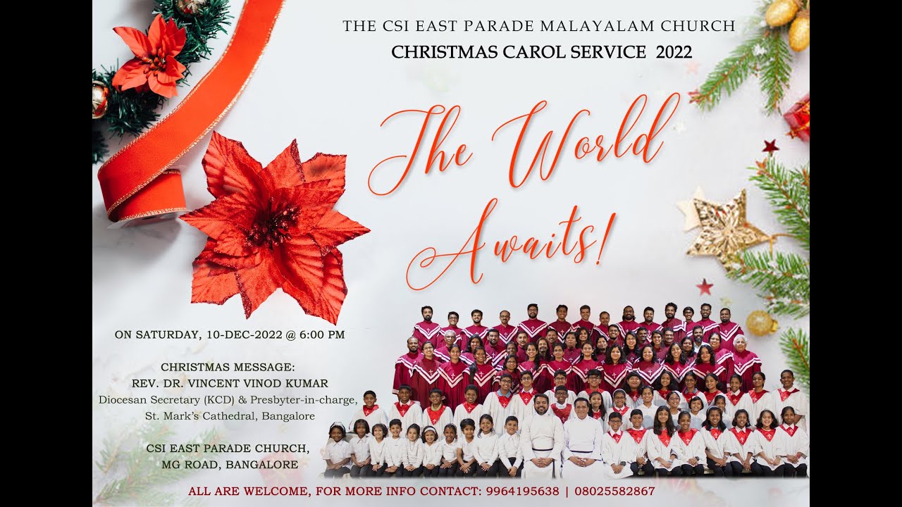 The World Awaits | Christmas Carol Service 2022 | CSI East Parade Malayalam Church, BLR