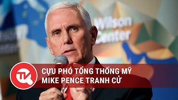 Cựu Phó Tổng thống Mỹ Mike Pence tranh cử | Truyền hình Quốc hội Việt Nam