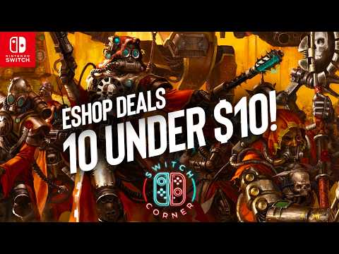 New Nintendo ESHOP Sale Live Now! 10 Under $10! Nintendo Switch Deals