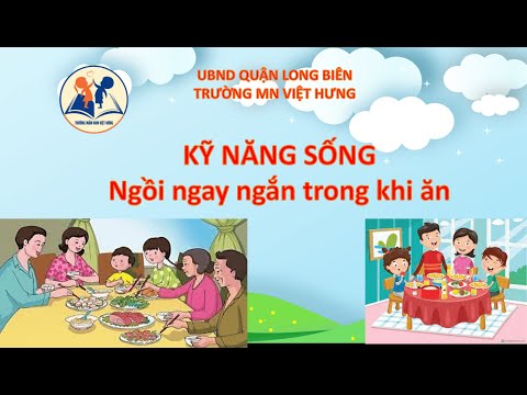 NSTLVM: Ngồi ngay ngắn trong khi ăn