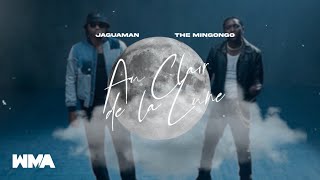 Jaguaman  Au Clair De La Lune Ft The Mingongo    Ia  