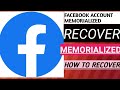 Facebook Account Memorialized || how to recover Memorialized account ||