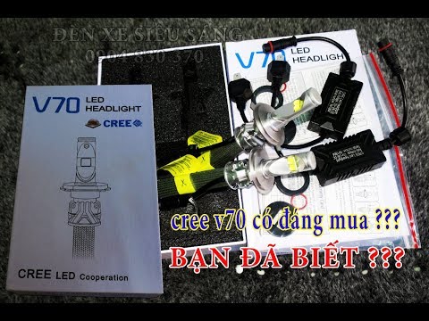 Video ĐÈN LED CREE V70 SIÊU SÁNG 2019 CÓ ĐÁNG MUA HAY KHÔNG... - youtube