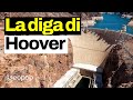 Come  stata costruita la diga di Hoover