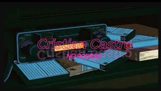 Cristian Castro - No Podrás SUB ING LYRICS