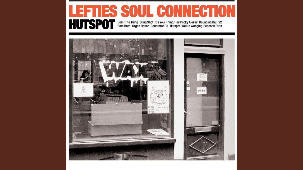 LEFTIES SOUL CONNECTION / PEACOCK STRUT / SLING SHOT (7