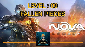 N.O.V.A LEGACY | VAiRAGi | LEVEL : 9 ( FALLEN PIECES ) FULL GAMEPLAY
