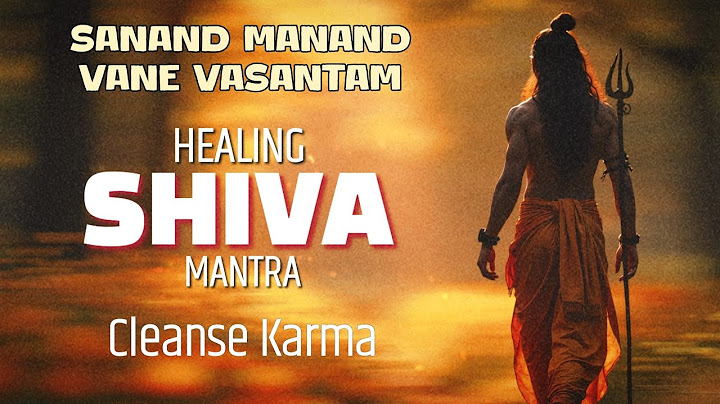 Sanand Manand Vane Vasantam | 108 Times | Blissful Shiva Mantra to Cleanse Karma & Find Peace