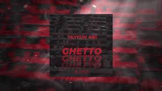 Tayfun Abi - Ghetto  Resimi