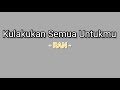 Download Lagu RAN - Kulakukan Semua Untukmu || lirik