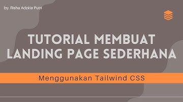 Kontak dan Footer - Tutorial Membuat Landing Page Sederhana Menggunakan Tailwind CSS - Part 6