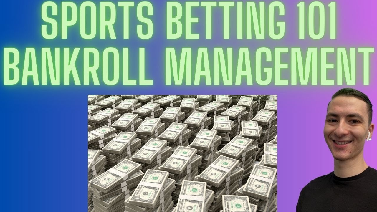Sports Betting 101 Bankroll Management Staking Plan Risk