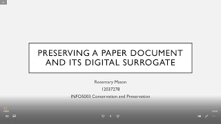 Preserving a Paper Document and it's Digital Surrogate