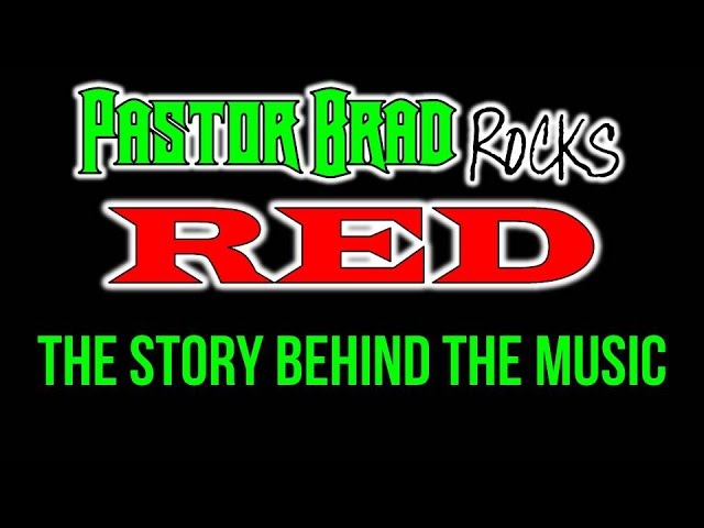 Watch 80s Christian Metal / Rock - The Story Behind "RED" by Pastor Brad on YouTube Watch 80s Christian Metal / Rock - The Story Behind "RED" by Pastor Brad on YouTube