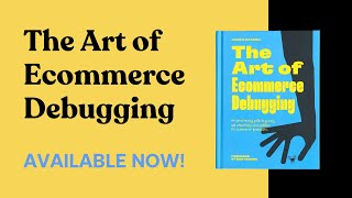 Celebrity The Art of Ecommerce Debugging | AVAILABLE NOW! Net Worth