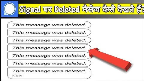 How To Read Deleted Messages On Signal App | This Message Was Deleted