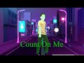 Count on me by bruno mars just dance jakey fanmade
