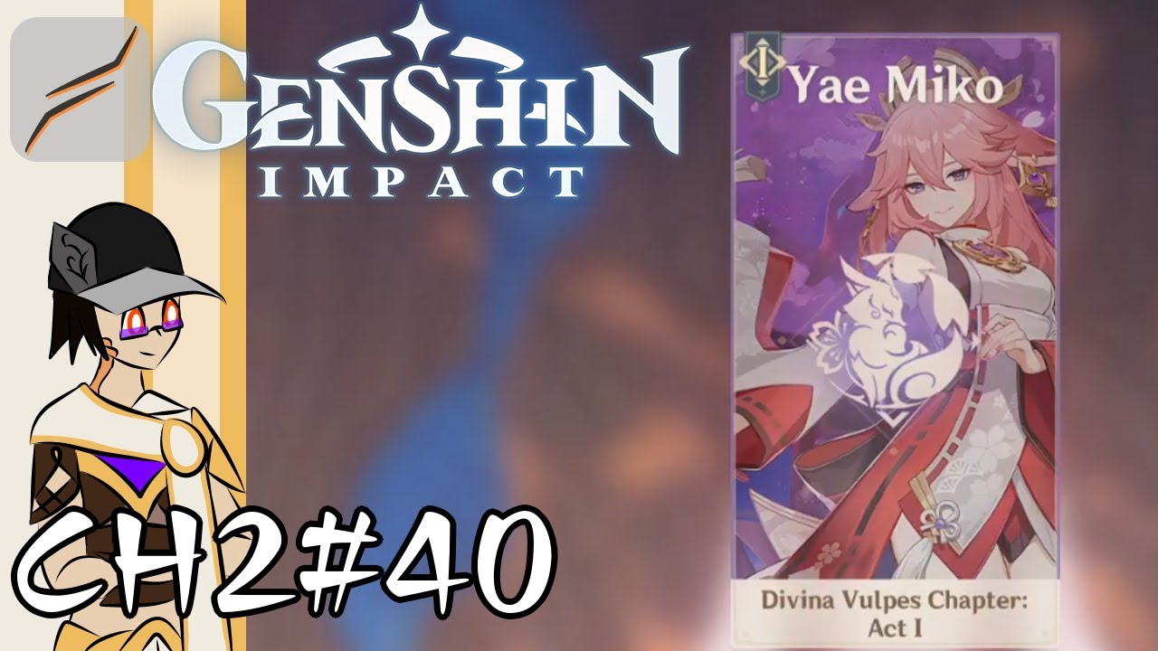 The Kitsune LN war Genshin Impact Archon Quests CH 2 40 YouTube