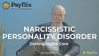 Narcissistic Personality Disorder: Getting to the core