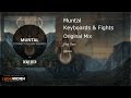 Muntal - Keyboards &amp; Fights (Original Mix)